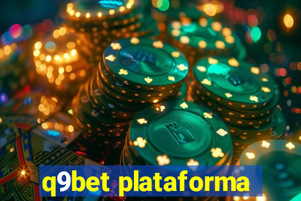 q9bet plataforma